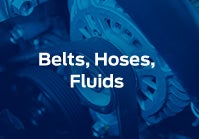 Belts, Hoses, Fluids